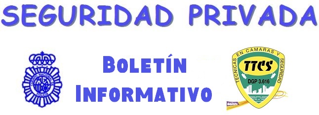 Boletin informativo seguridad privada